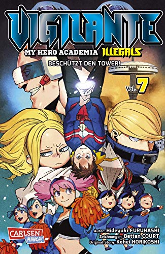 Vigilante - My Hero Academia Illegals 7: Helden am Rande der Legalität – cooler Spin-off des Bestsellers My Hero Academia (7) von Carlsen Verlag GmbH